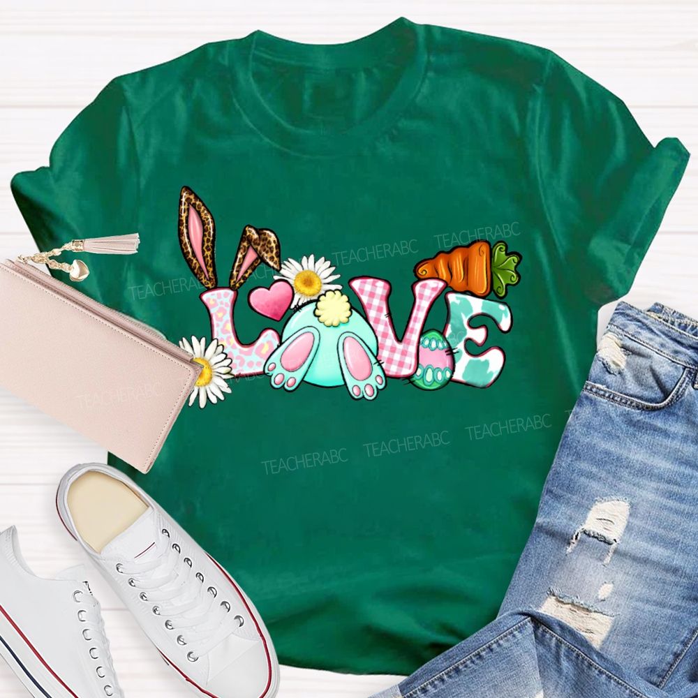 Love Easter Bunnies And Easter Eggs Teacher T-shirt