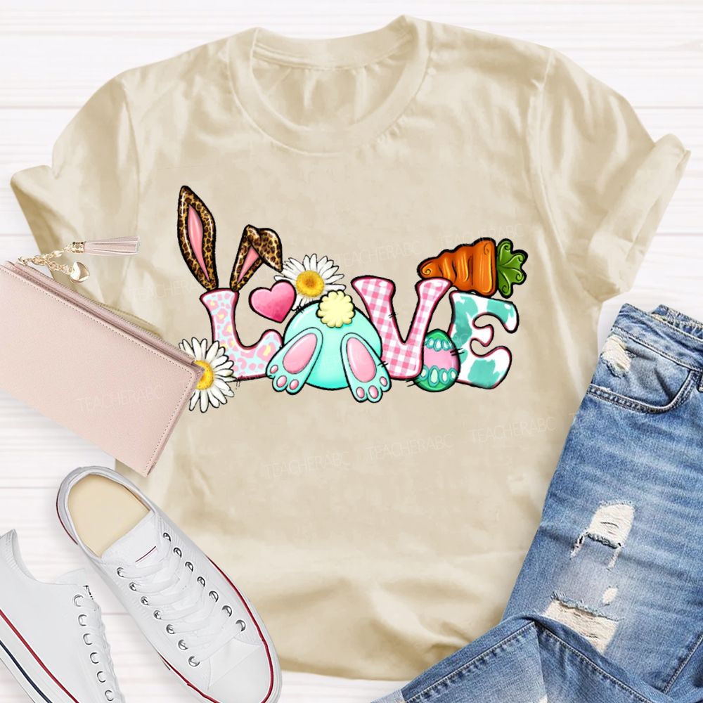 Love Easter Bunnies And Easter Eggs Teacher T-shirt