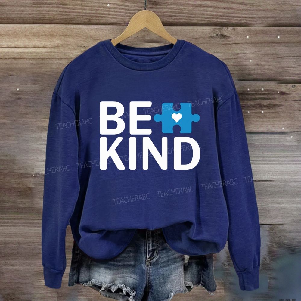 Be Kind Autism Awareness Supporter Sweatshirt