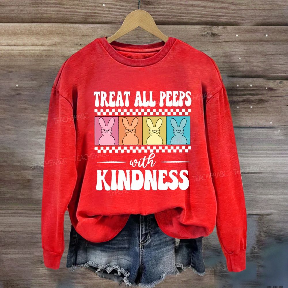 Treat All Peeps With Kindness Easter Color Bunny Sweatshirt