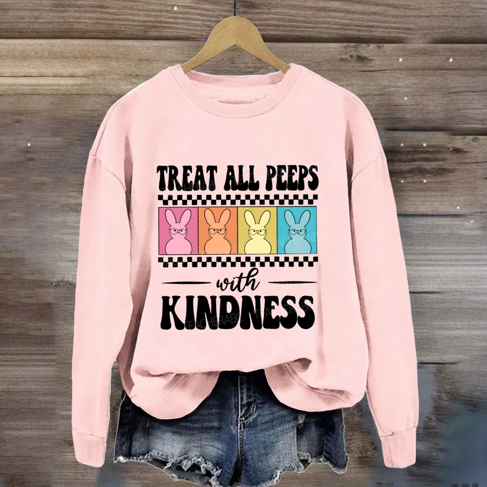 Treat All Peeps With Kindness Easter Color Bunny Sweatshirt