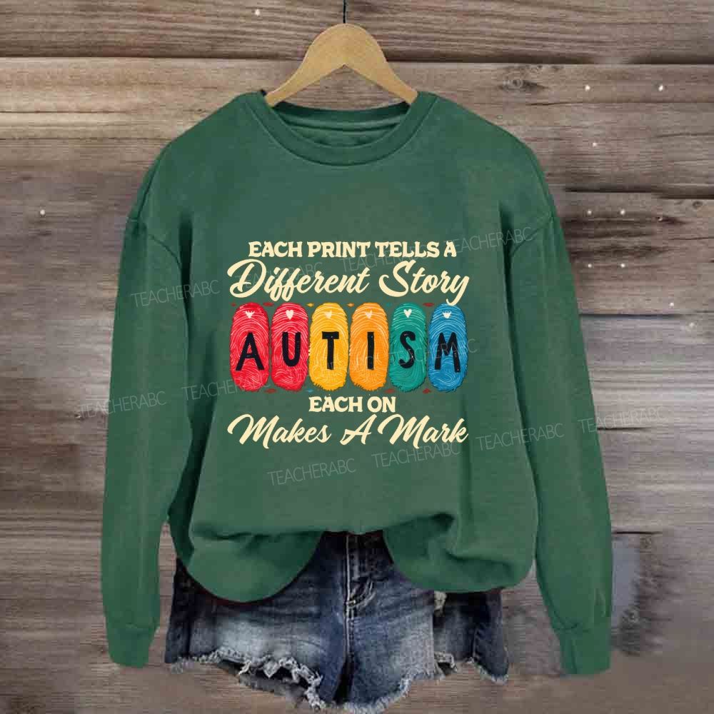 Each Print Tells A Different Story Each One Makes A Mark Teacher Sweatshirt