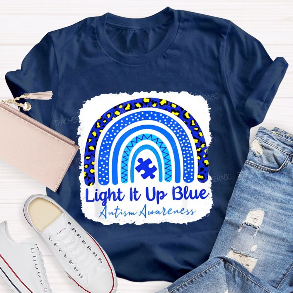 Light It Up Blue Autism Acceptance Teacher T-shirt
