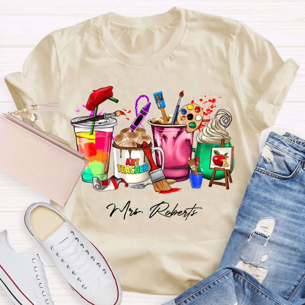 Personalized Name Art Teacher Colored Cup Printing Teacher T-shirt