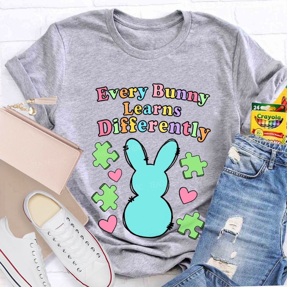 Every Bunny Learns Differently Teacher T-shirt