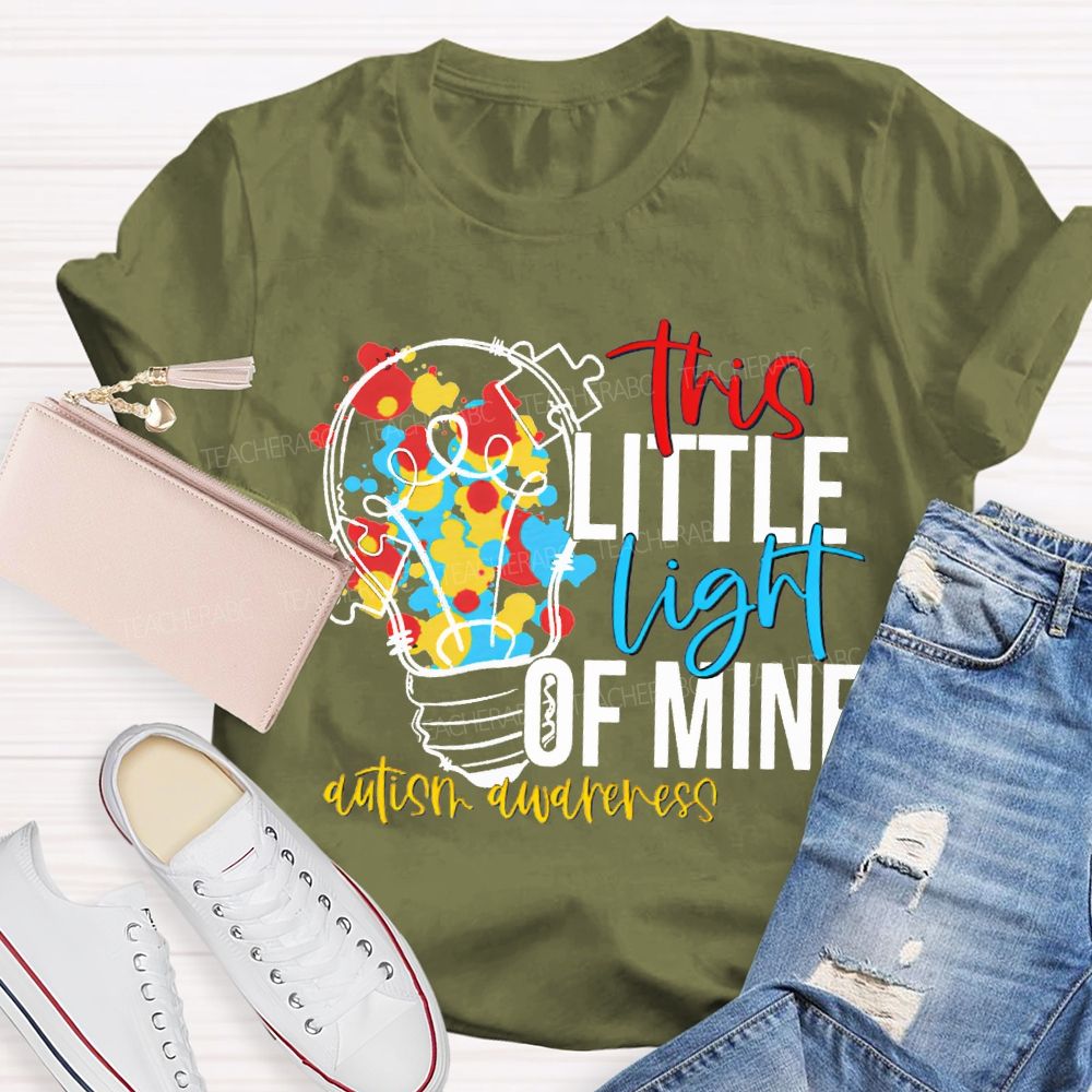 The Little Light Of Mine Autism Awareness Teacher T-shirt