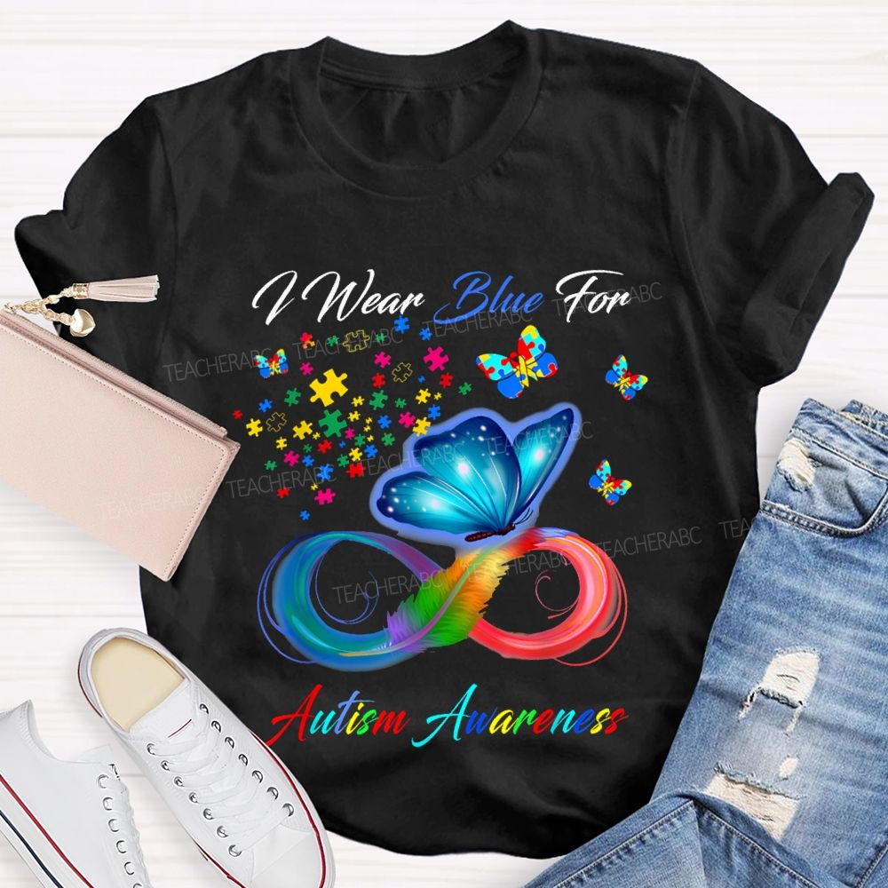 I Wear Blue For Autism Awareness Colorful Butterflies Teacher T-shirt