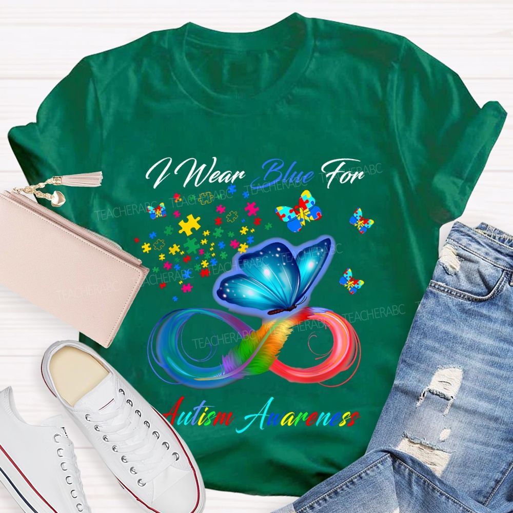I Wear Blue For Autism Awareness Colorful Butterflies Teacher T-shirt