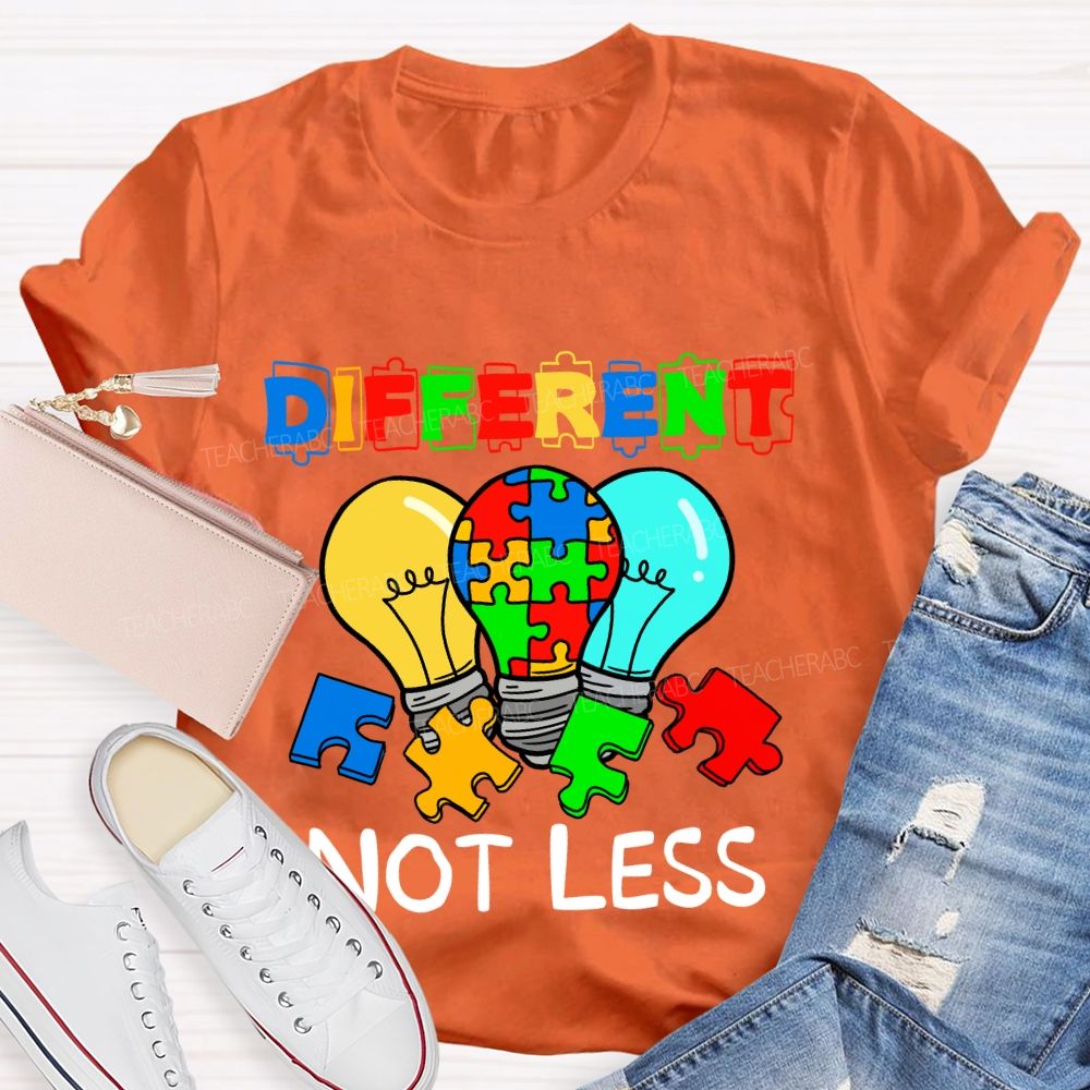 Different Not Less Colorful Letter Light Teacher T-Shirt