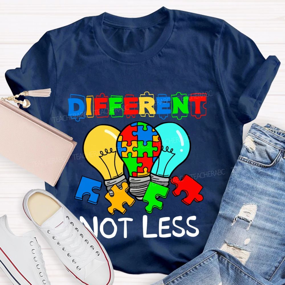Different Not Less Colorful Letter Light Teacher T-Shirt