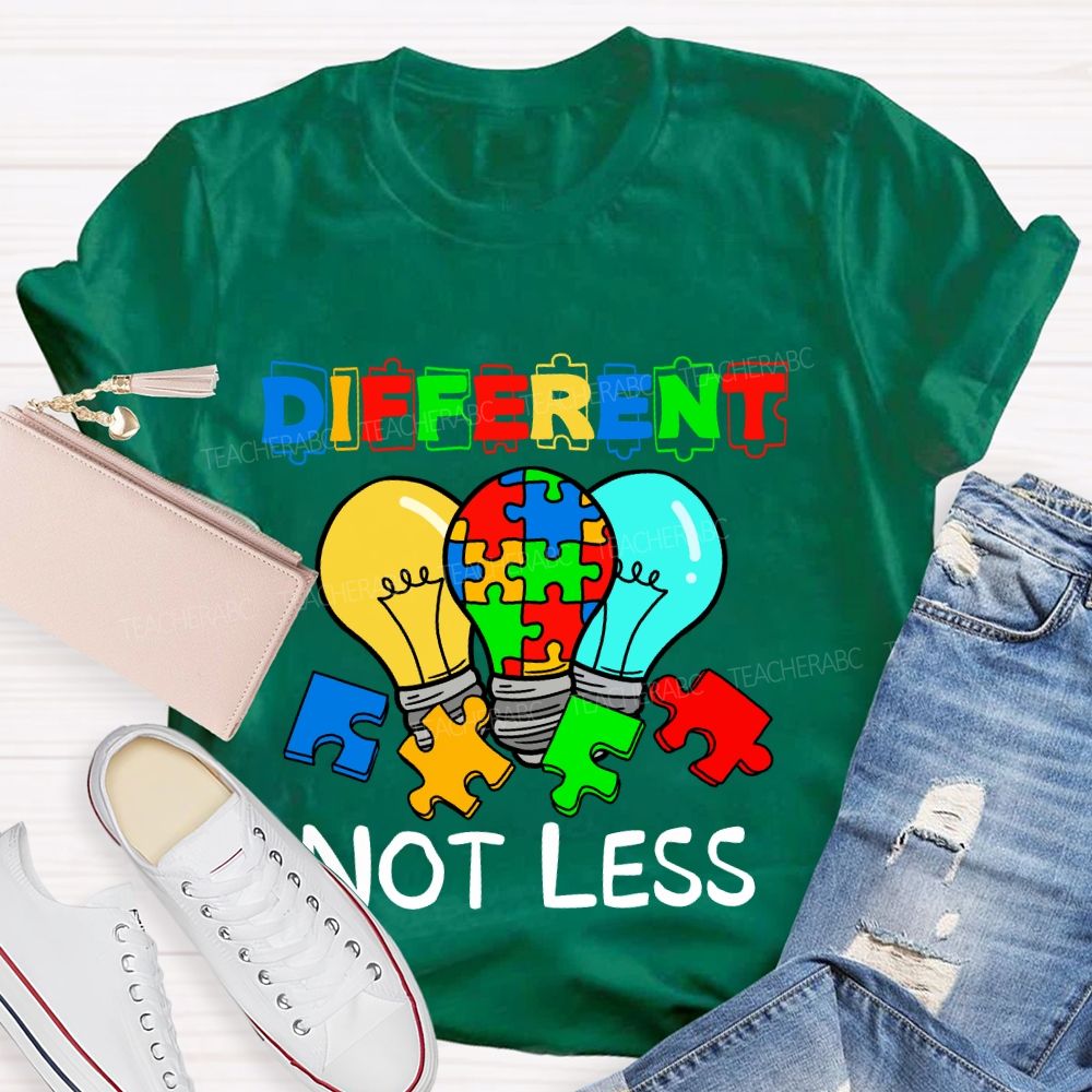 Different Not Less Colorful Letter Light Teacher T-Shirt
