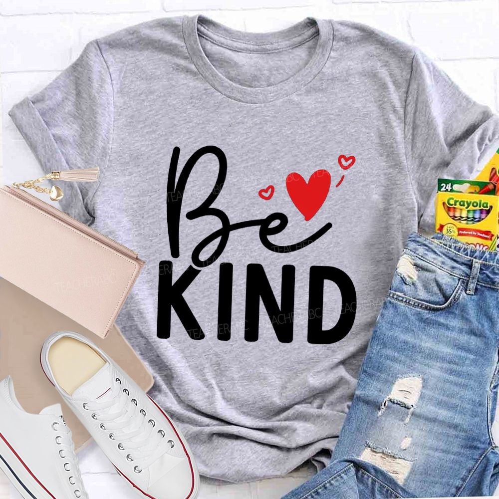 Be Kind With Heart Simple Letter Teacher T-shirt