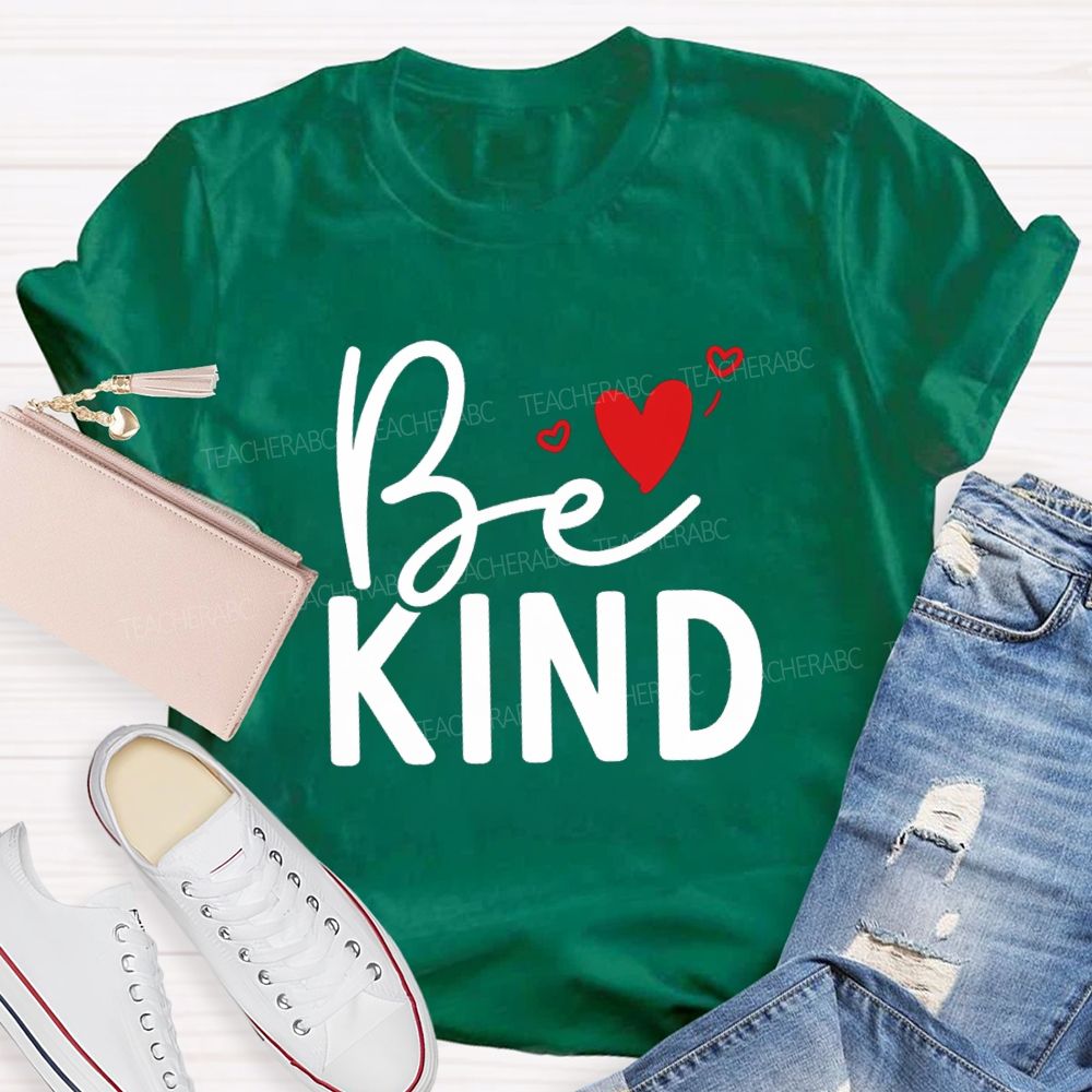 Be Kind With Heart Simple Letter Teacher T-shirt
