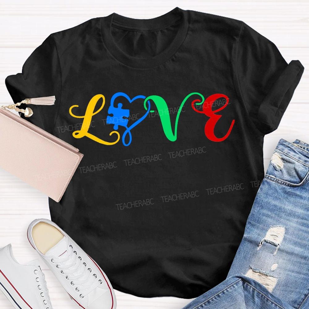 Love Autism Awareness Special Education Teacher T-shirt