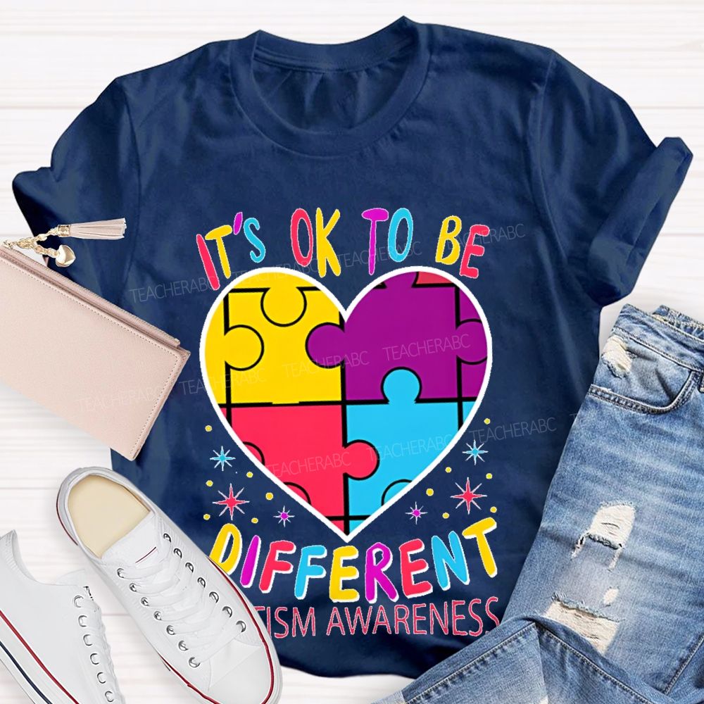 It's Ok To Be Different Autism Awareness Puzzle Piece Teacher T-shirt