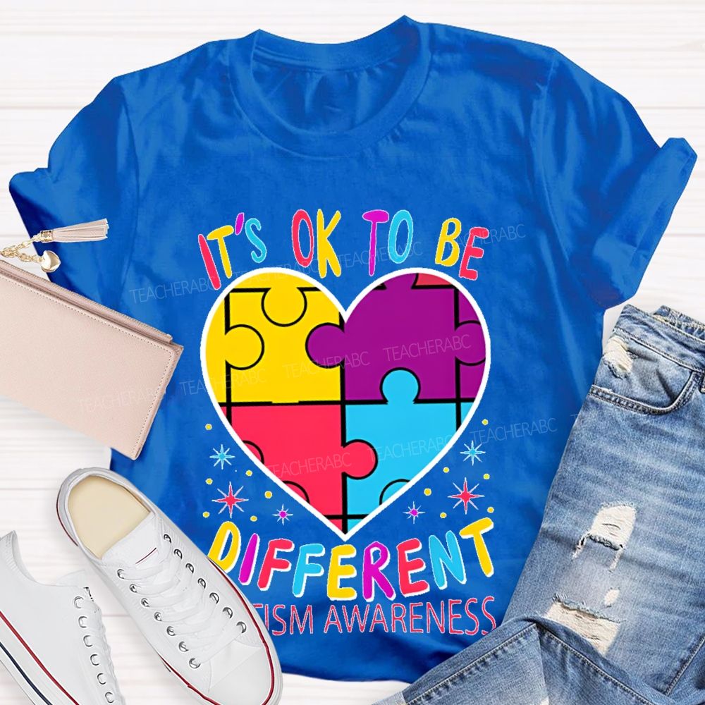 It's Ok To Be Different Autism Awareness Puzzle Piece Teacher T-shirt