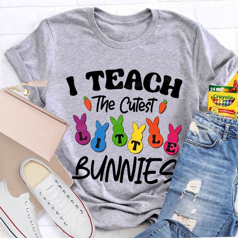I Teach the Cutest Little Bunnies Graphic Teacher T-shirt