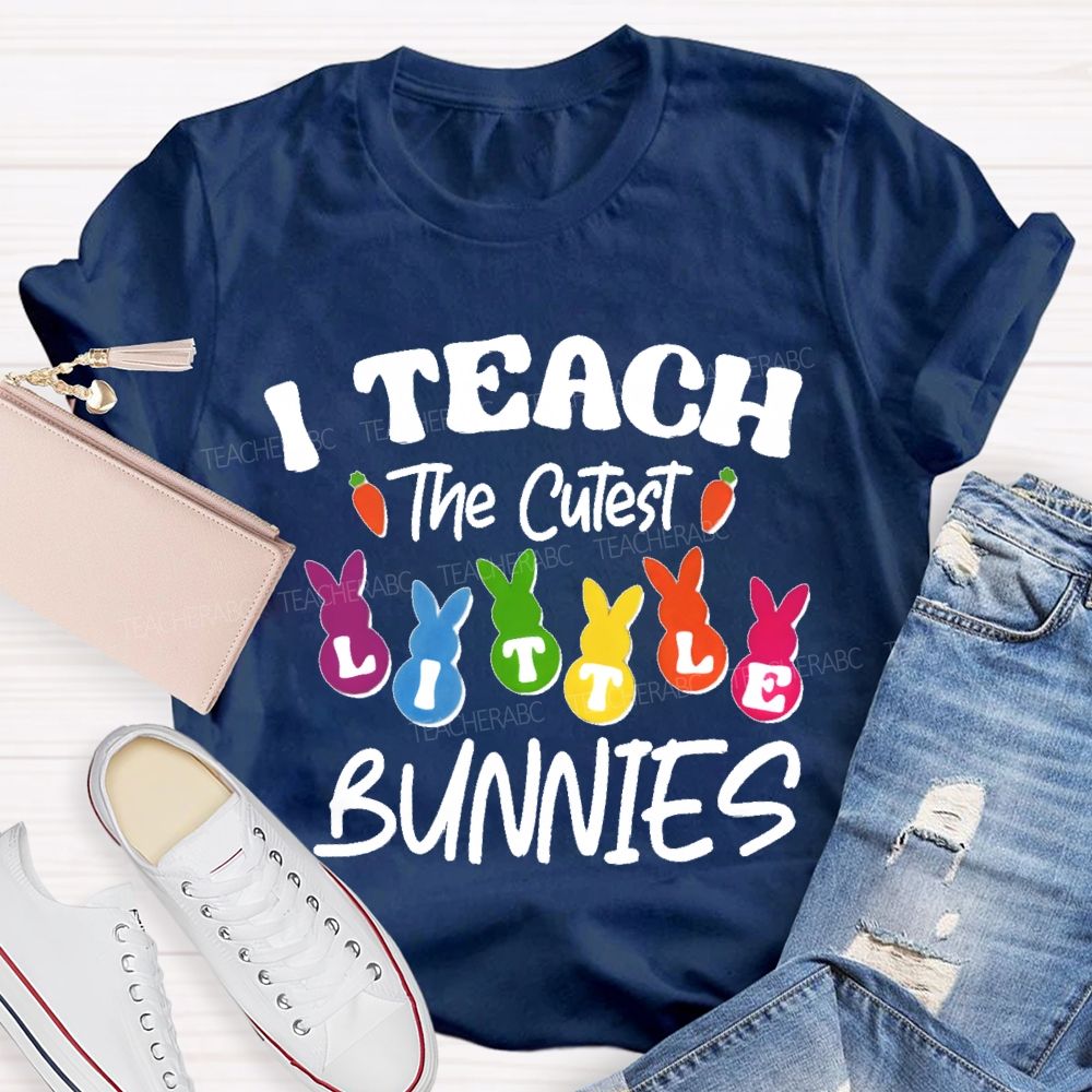 I Teach the Cutest Little Bunnies Graphic Teacher T-shirt