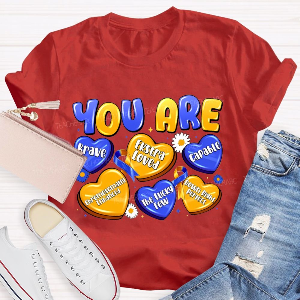 You Are Brave Capable Blue Yellow Heart Teacher T-Shirt
