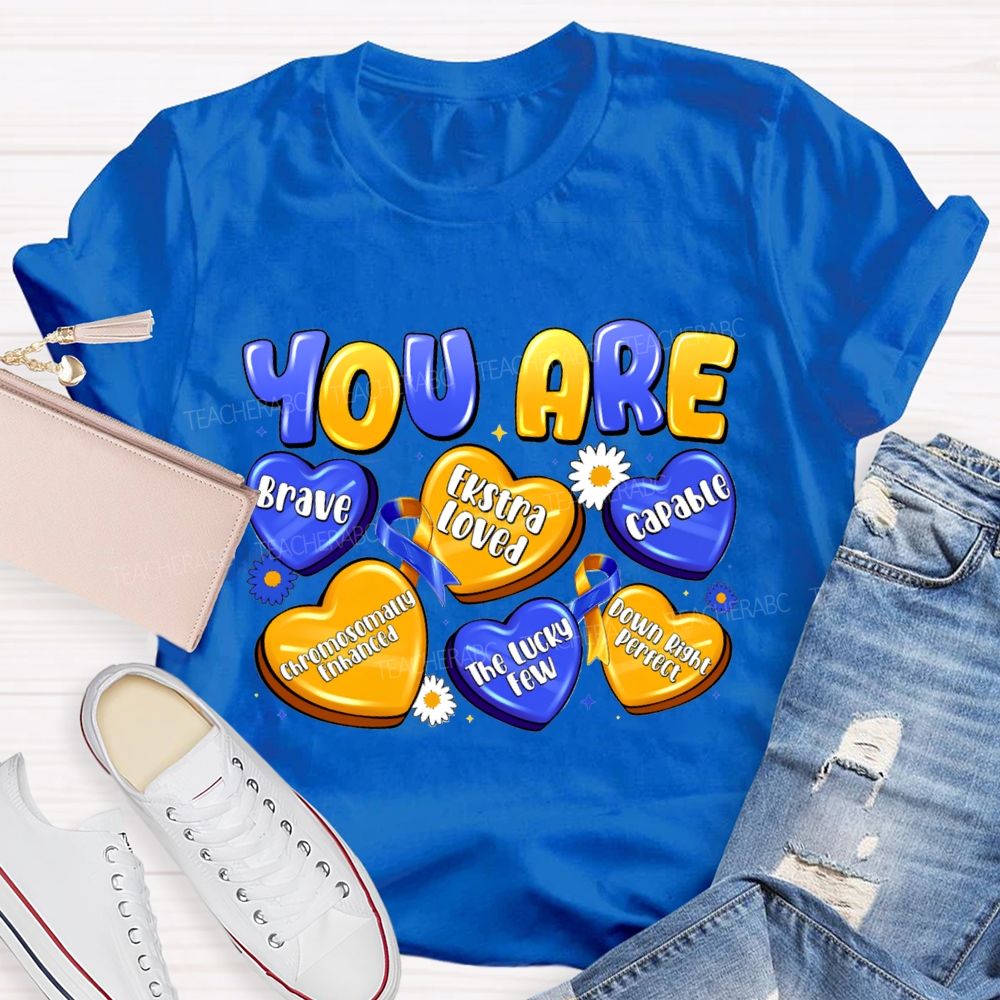 You Are Brave Capable Blue Yellow Heart Teacher T-Shirt