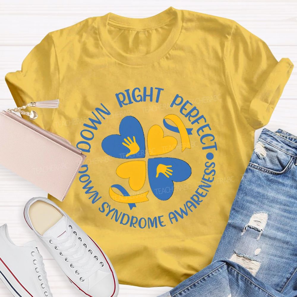 Down Right Perfect Down Syndrome Awareness Blue Heart T-shirt