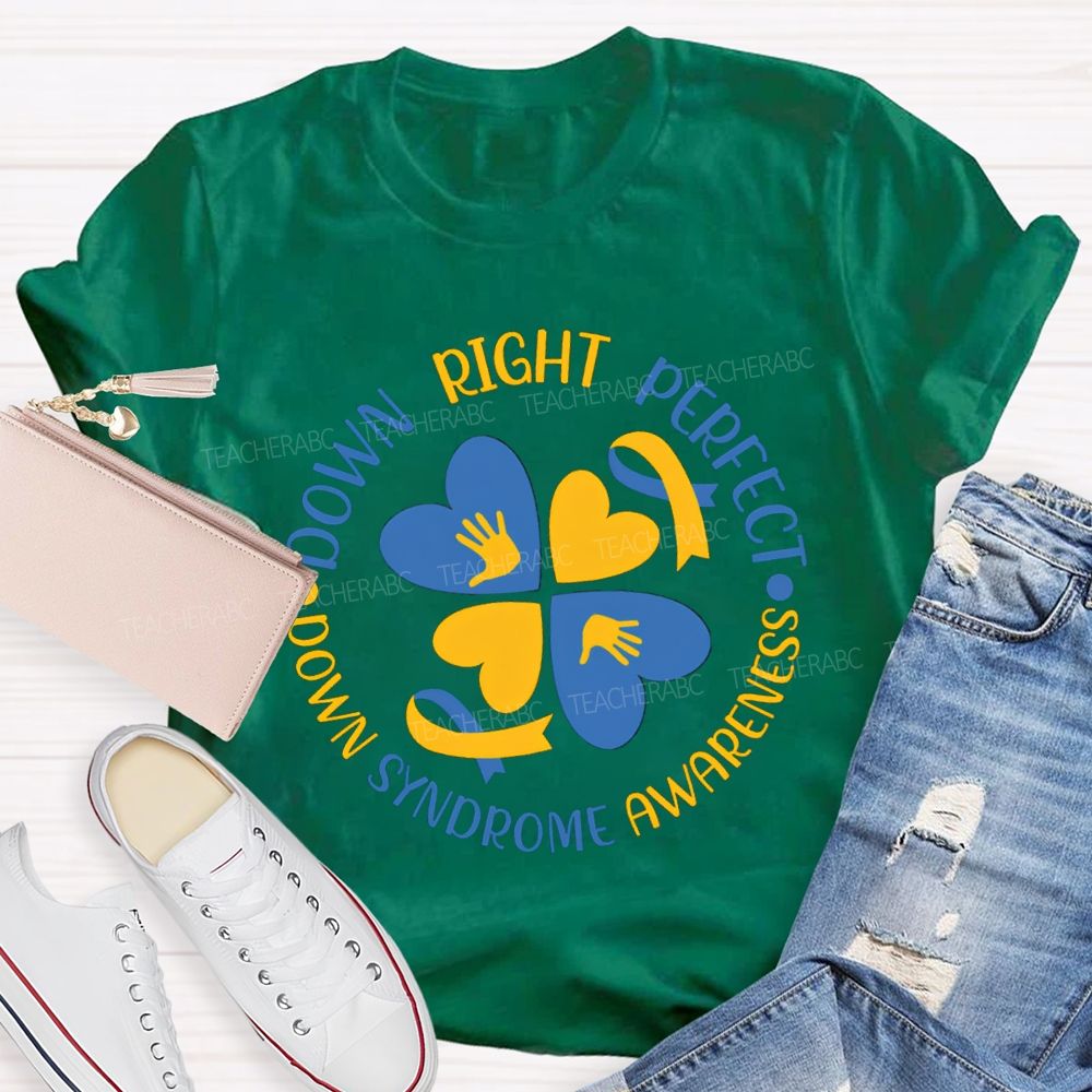 Down Right Perfect Down Syndrome Awareness Blue Heart T-shirt
