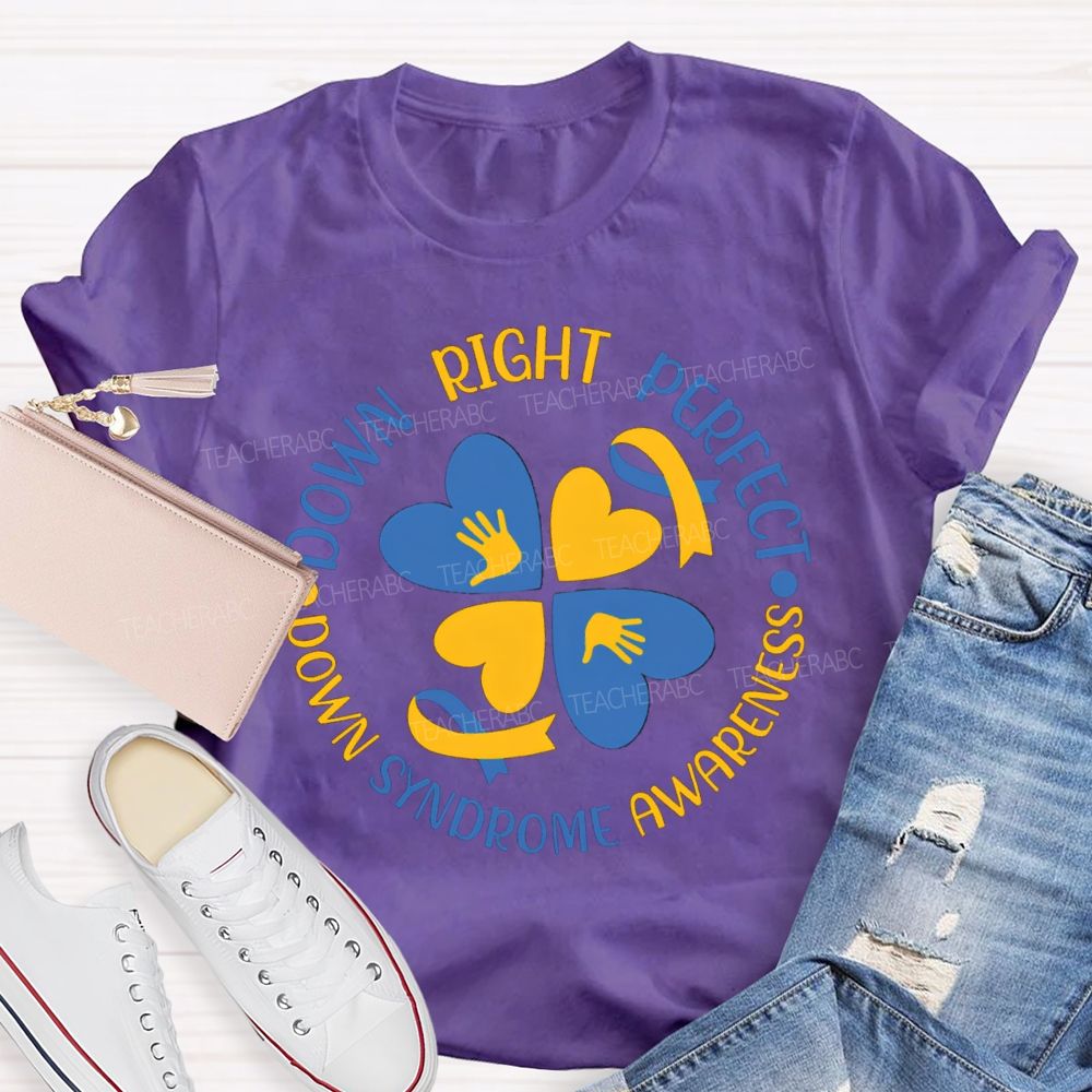 Down Right Perfect Down Syndrome Awareness Blue Heart T-shirt