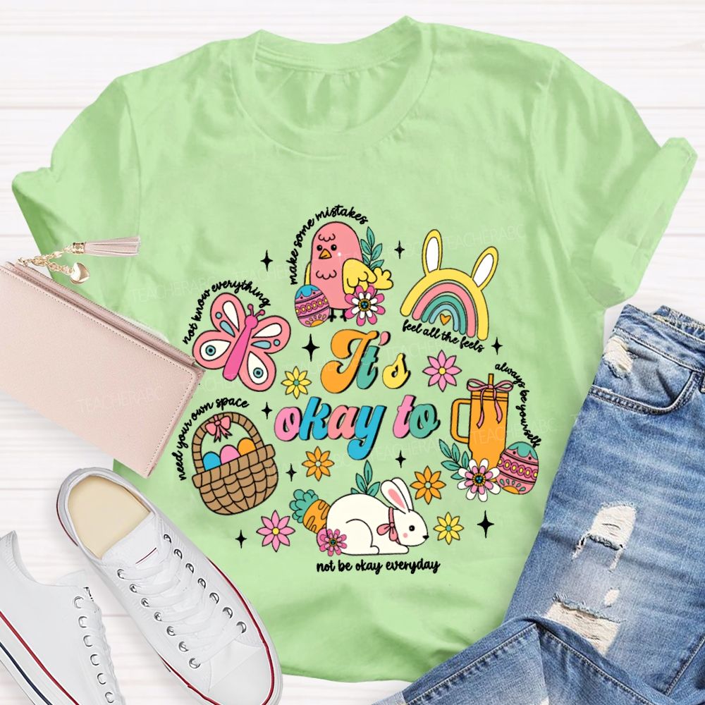 It'S Okay To Feel All The Feels Needs Your Own Space Teacher T-shirt