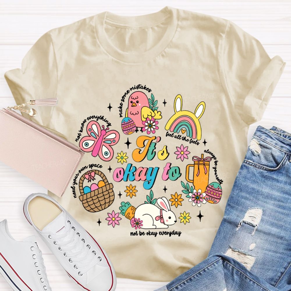 It'S Okay To Feel All The Feels Needs Your Own Space Teacher T-shirt