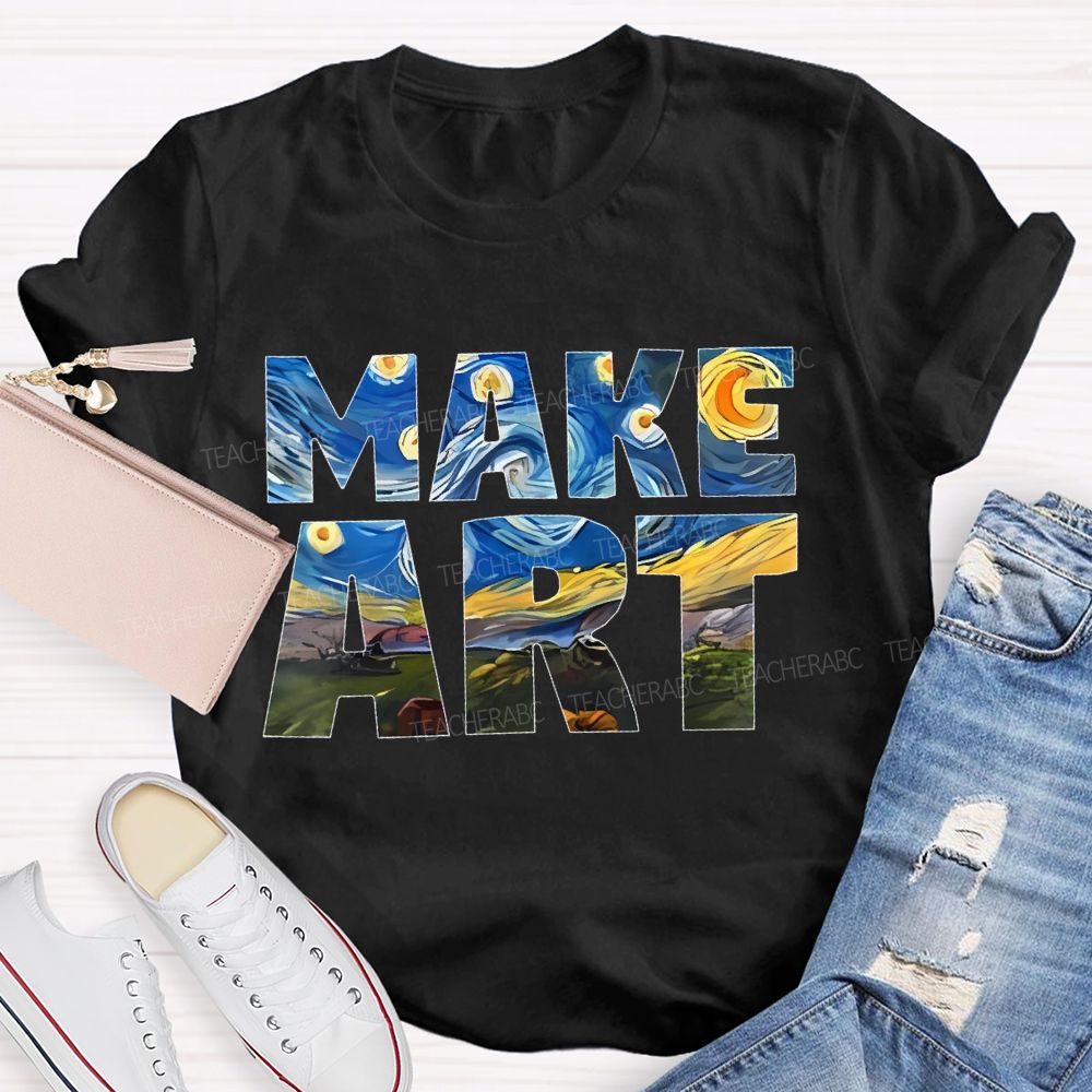 Make Art Starry Sky Letters Teacher T-shirt