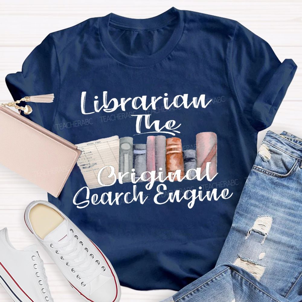 Librarian The Original Search Engine T-shirt
