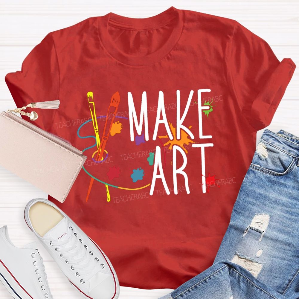 Make Art Paintbrushes And Paint Palettes Teacher T-shirt