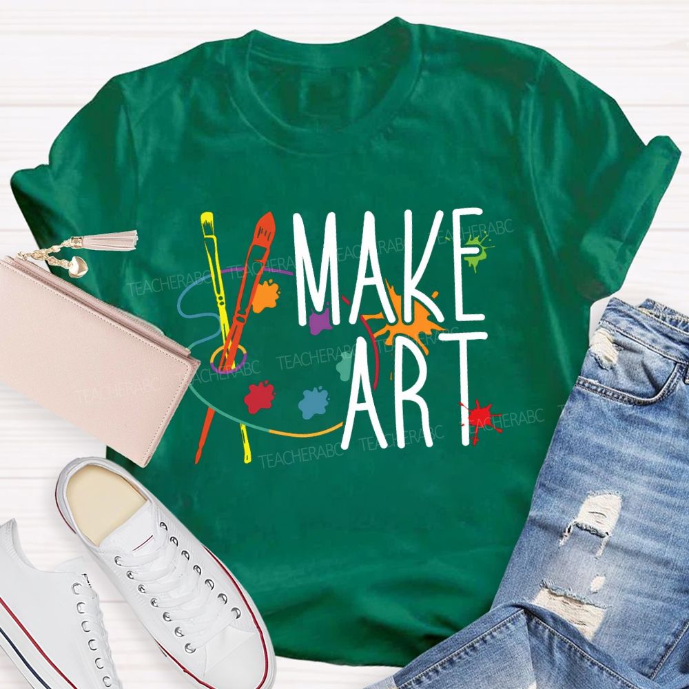 Make Art Paintbrushes And Paint Palettes Teacher T-shirt
