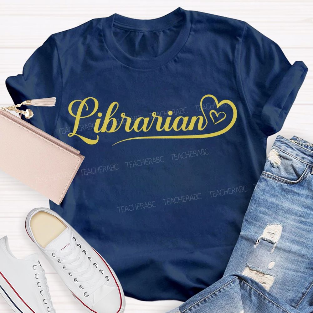 School Librarian Personality Fonts And Heart Shapes T-shirt