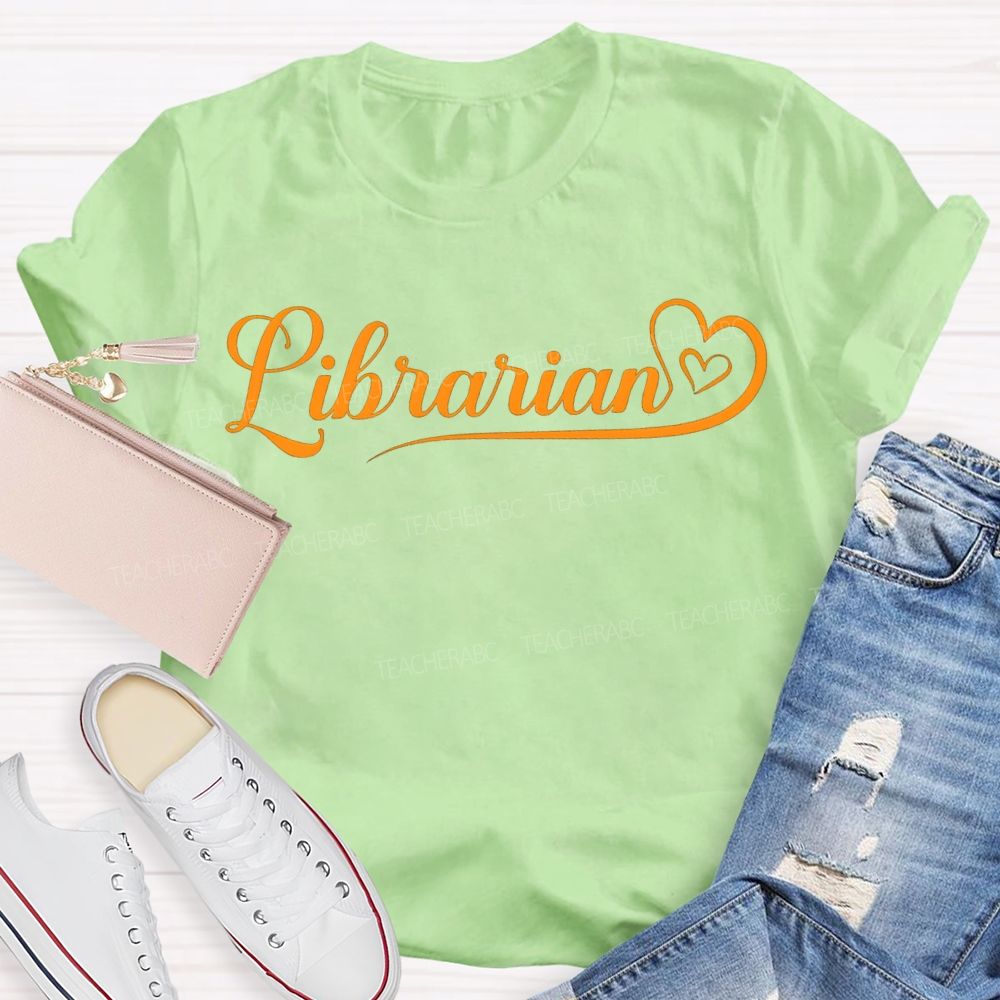 School Librarian Personality Fonts And Heart Shapes T-shirt