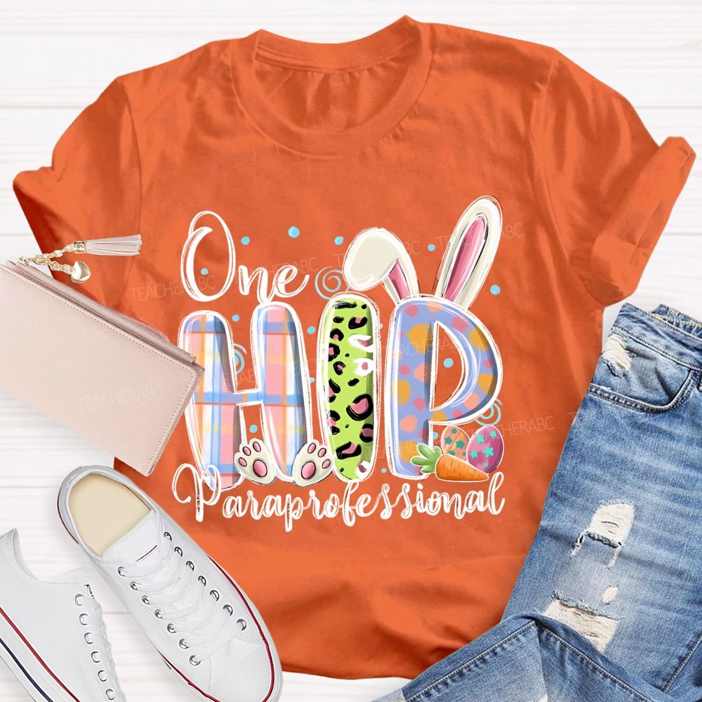 One Hip Paraprofessional Teacher T-shirt