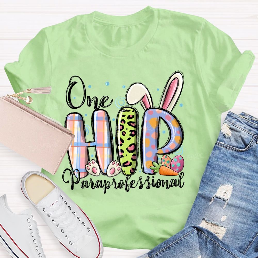 One Hip Paraprofessional Teacher T-shirt