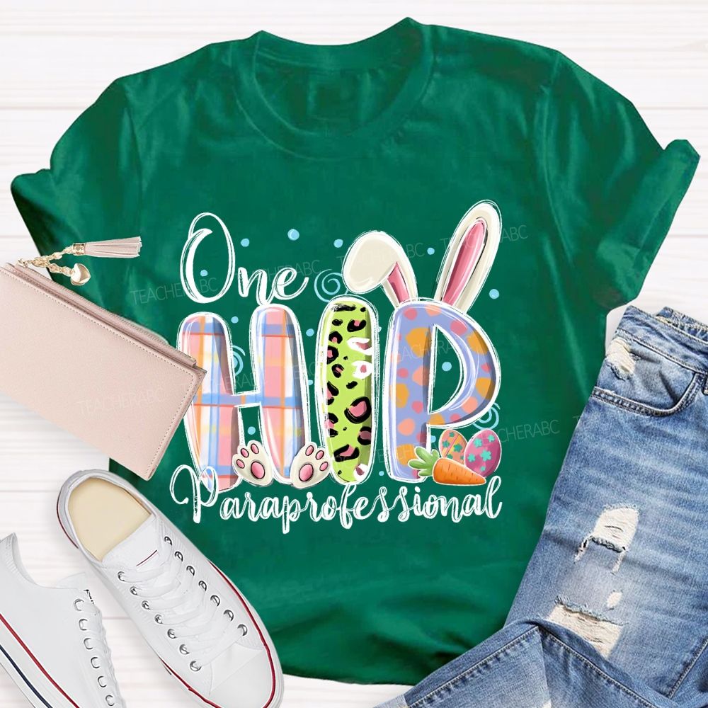 One Hip Paraprofessional Teacher T-shirt
