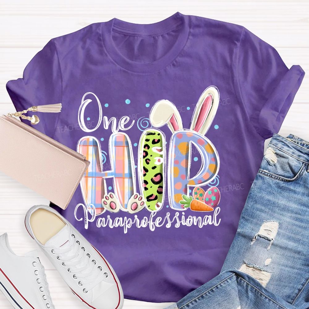 One Hip Paraprofessional Teacher T-shirt