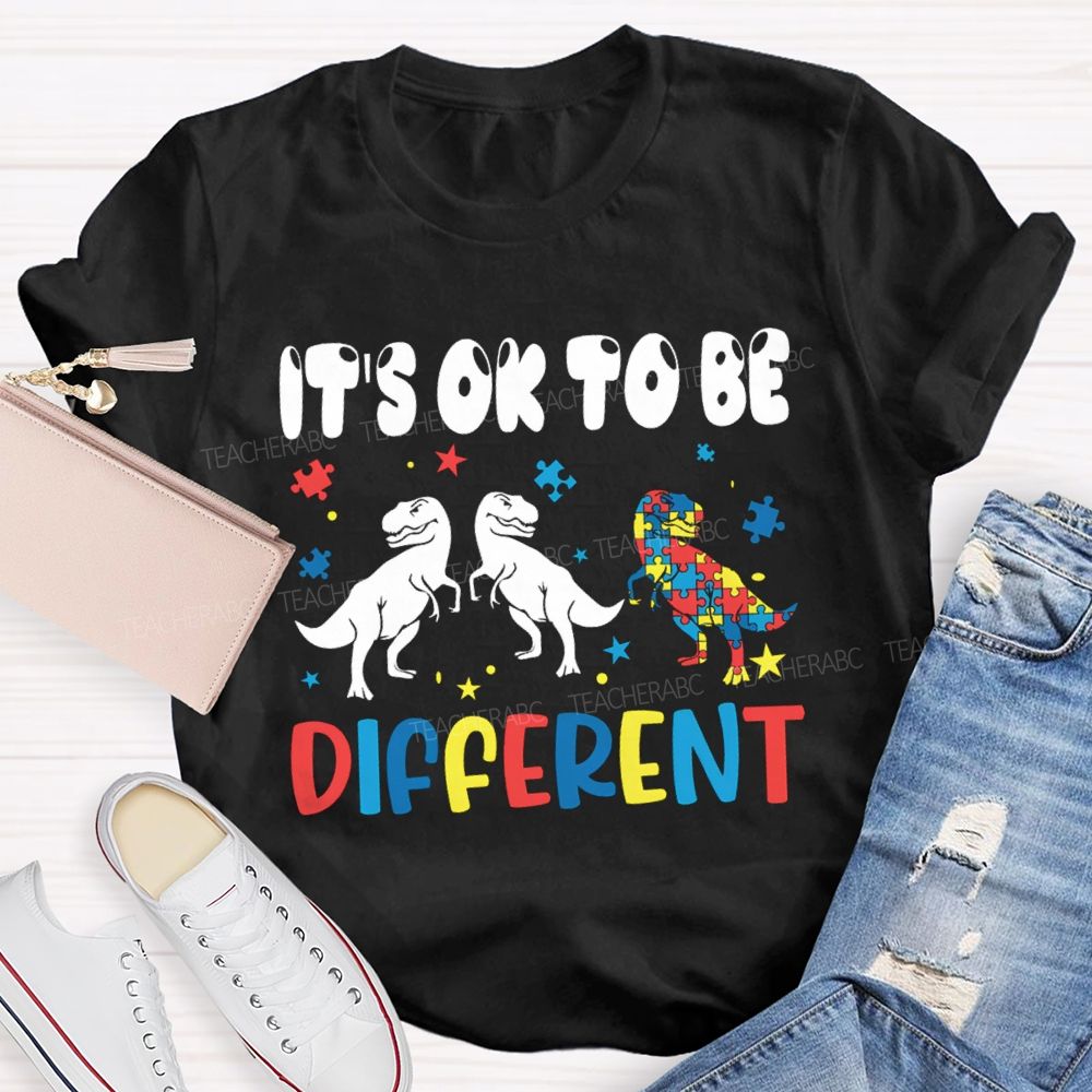It'S Ok To Be Different Dinosaur Special Teacher T-Shirt