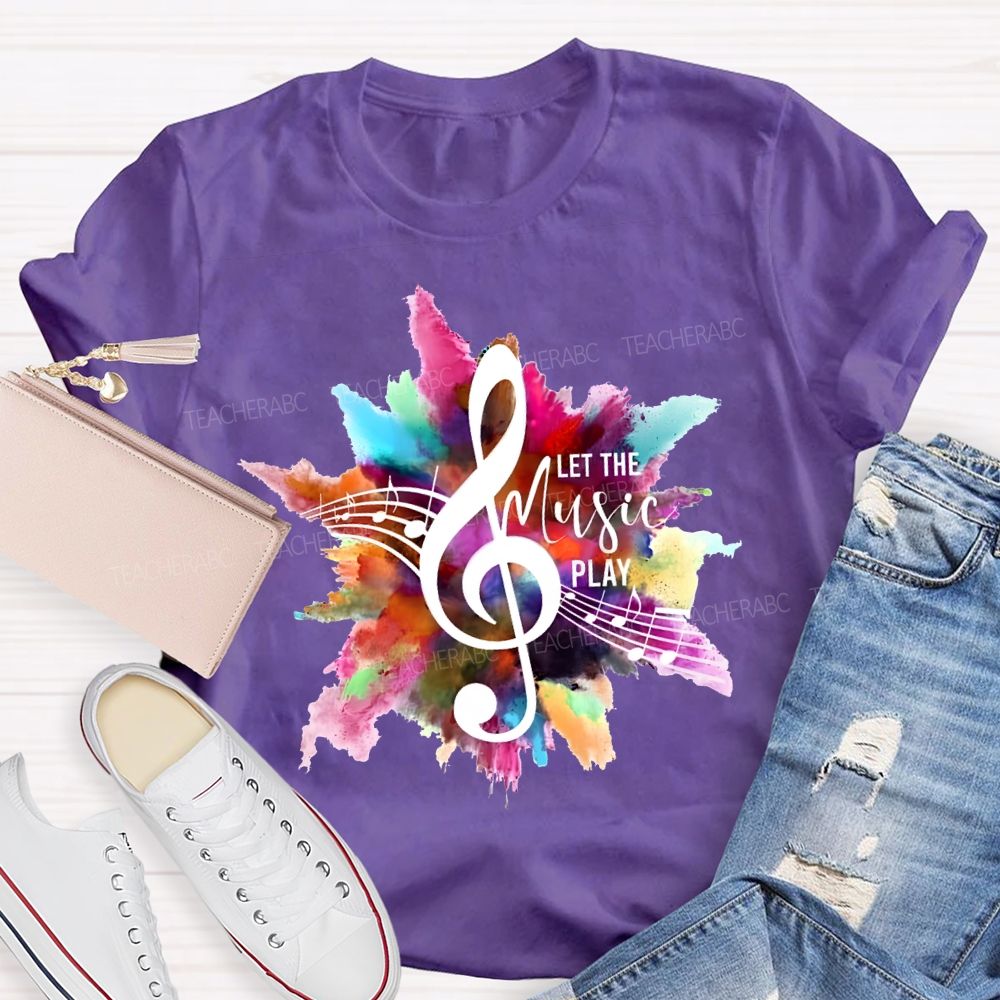 Let The Music Play Musical Notes And Colorful Tie-Dye Prints Teacher T-shirt