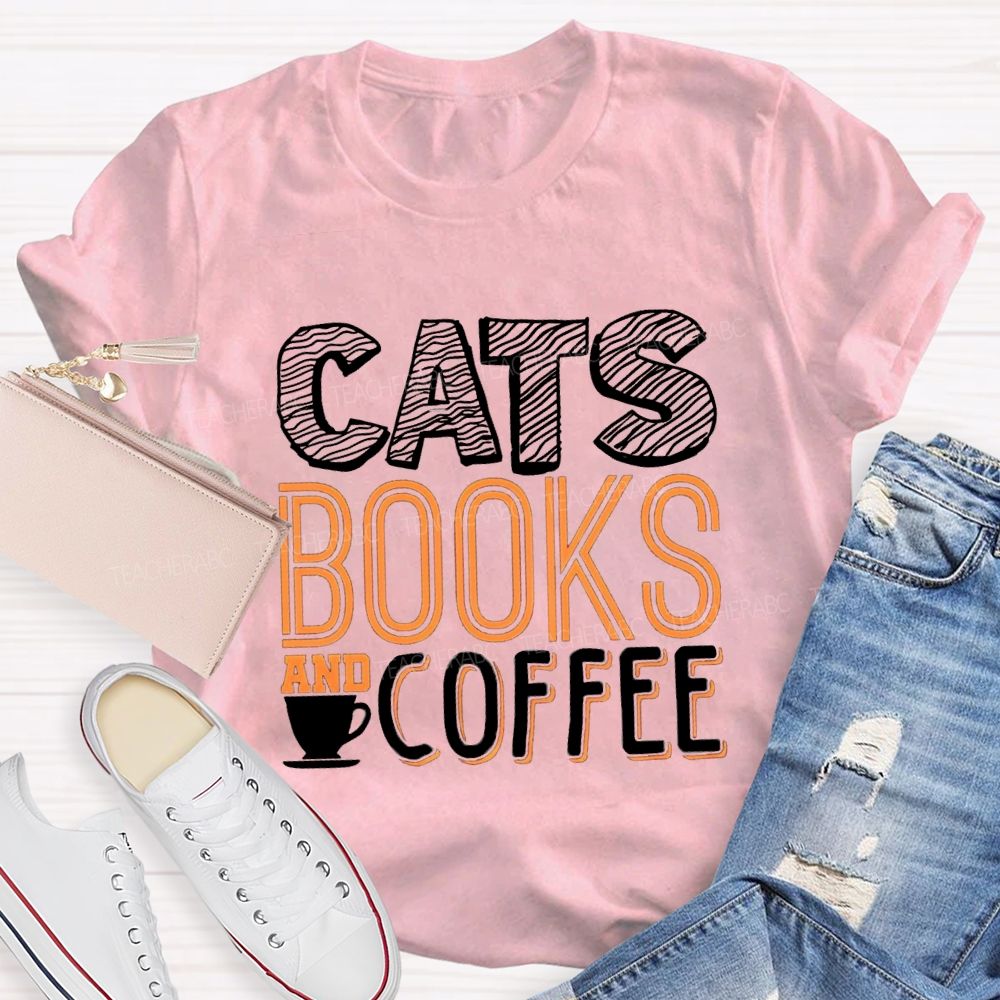 Cat Books And Coffee Teacher T-Shirt