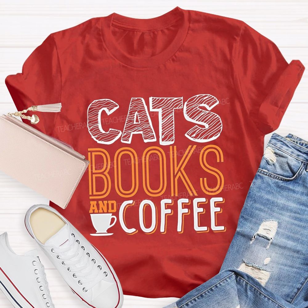 Cat Books And Coffee Teacher T-Shirt