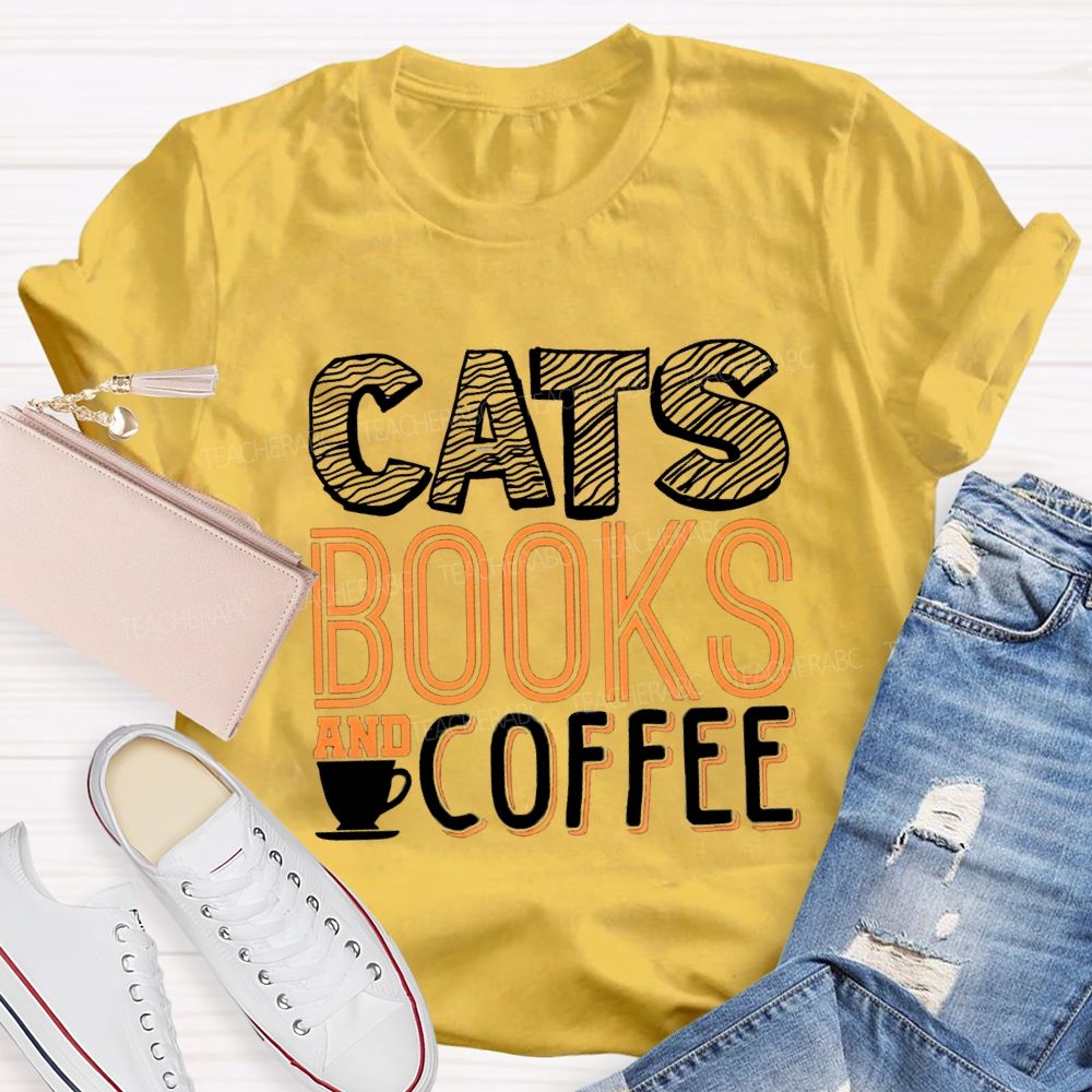 Cat Books And Coffee Teacher T-Shirt