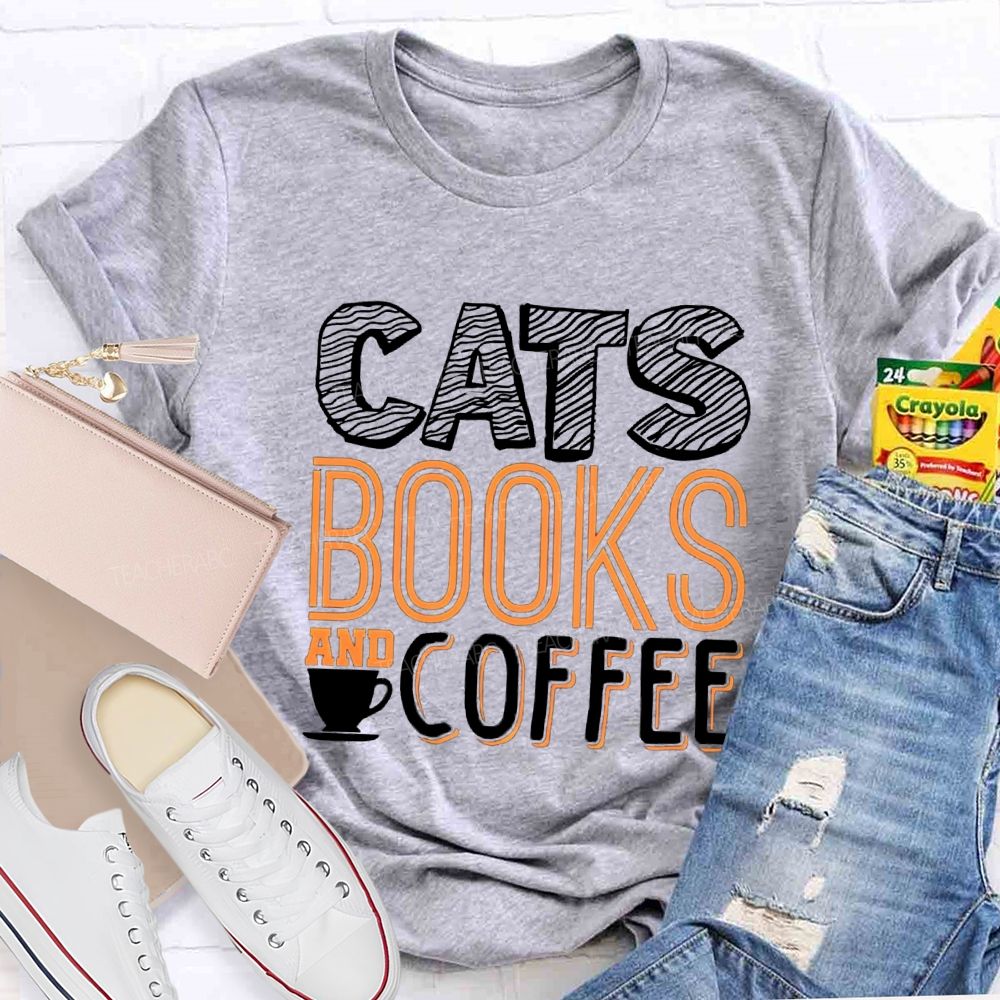 Cat Books And Coffee Teacher T-Shirt