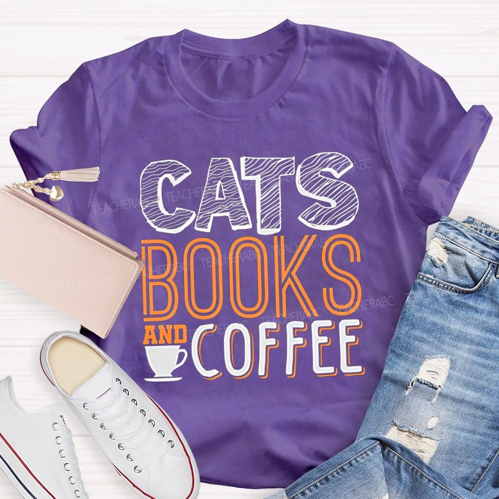 Cat Books And Coffee Teacher T-Shirt