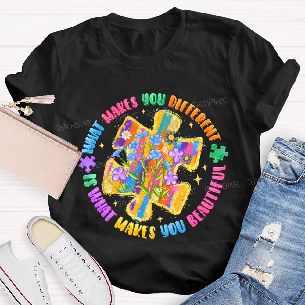 What Makes You Different Is What Makes You Beautiful Colorful Flowers Puzzle Teacher T-shirt