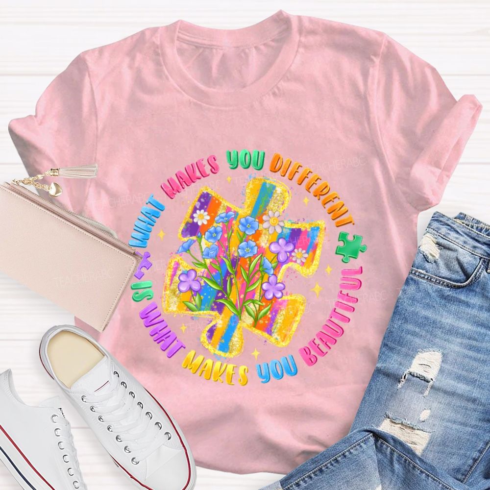 What Makes You Different Is What Makes You Beautiful Colorful Flowers Puzzle Teacher T-shirt