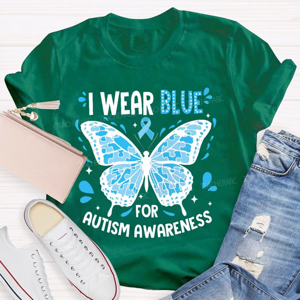 I Wear Blue For Autism Awareness Puzzle Piece Butterfly Teacher T-shirt