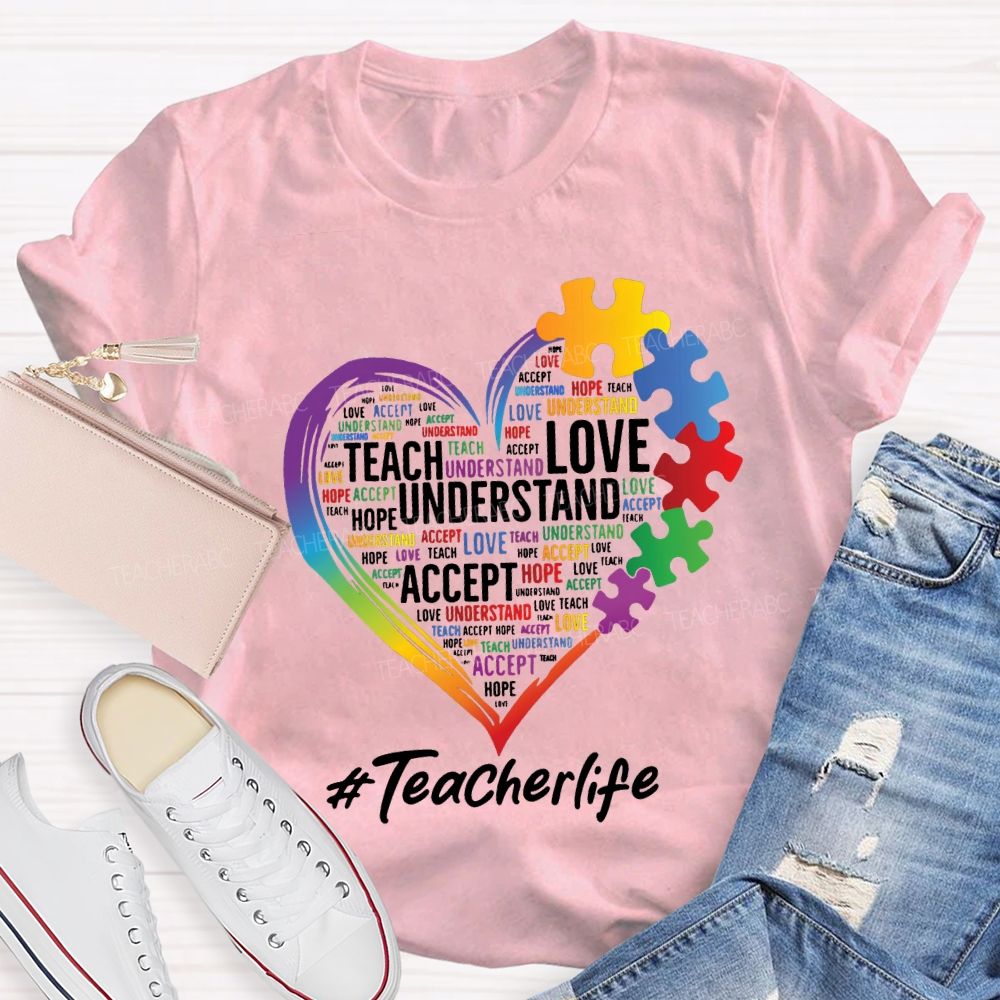 Teach Love Inspire Accept Special Education Teacher Life Teacher T-shirt